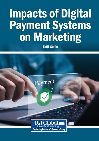 Impacts of Digital Payment Systems on Marketing