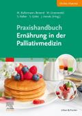 Praxishandbuch Ernährung in der Palliativmedizin von Maria Bullermann-Benend | Taschenbuch