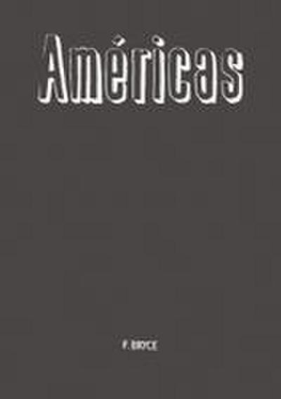 Fernando Bryce: Américas