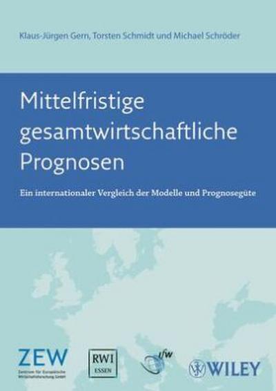 Mittelfristige gesamtwirtschaftliche Prognosen