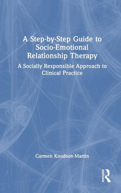 A Step-by-Step Guide to Socio-Emotional Relationship Therapy