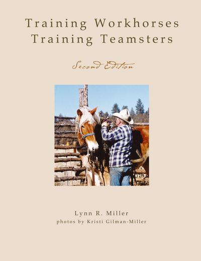 Training Workhorses / Training Teamsters