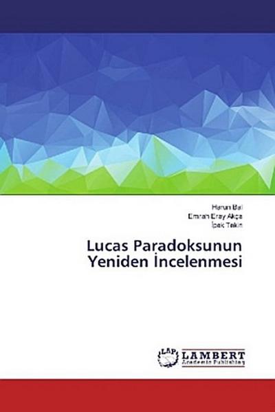 Lucas Paradoksunun Yeniden ¿ncelenmesi