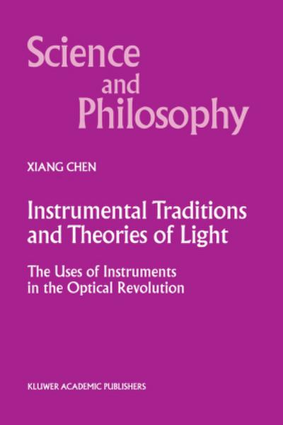 Instrumental Traditions and Theories of Light