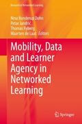Mobility, Data and Learner Agency in Networked Lea