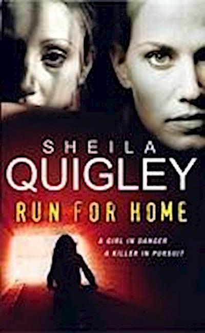 Quigley, S: Run For Home