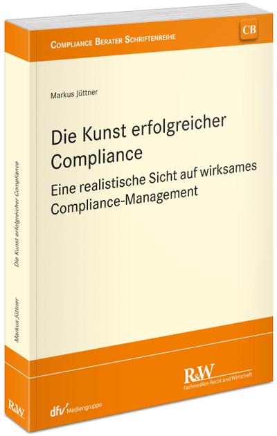 Die Kunst erfolgreicher Compliance