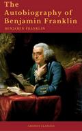 The Autobiography of Benjamin Franklin (Cronos Cla