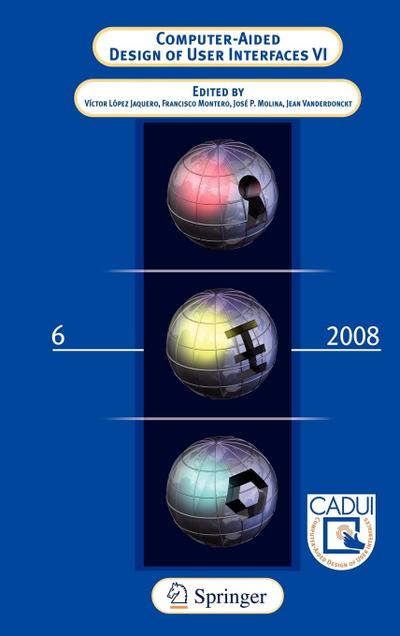 Computer-Aided Design of User Interfaces VI