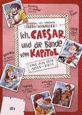 Ich, Caesar, und die Bande vom Kapitol