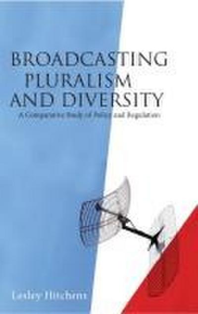 Broadcasting Pluralism and Diversity