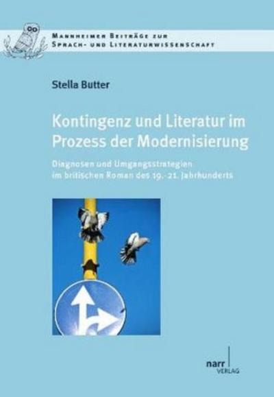 Kontingenz und Literatur im Prozess der Modernisierung