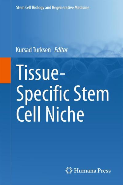 Tissue-Specific Stem Cell Niche