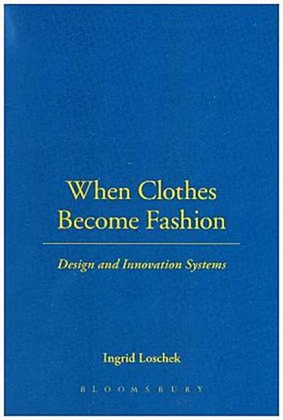 When Clothes Become Fashion