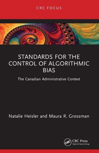 Standards for the Control of Algorithmic Bias