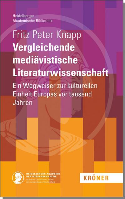 Vergleichende mediävistische Literaturwissenschaft