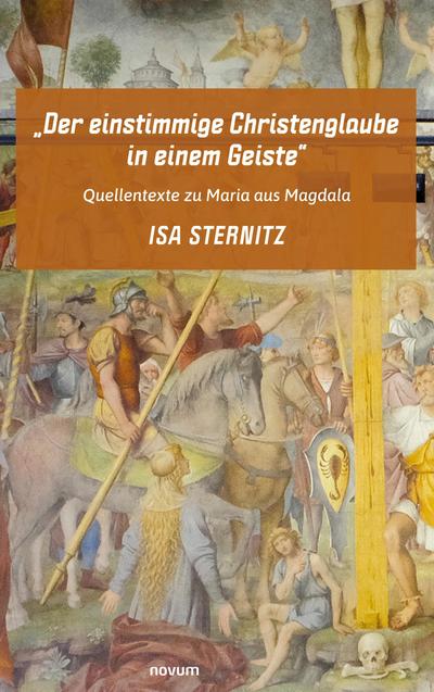 "Der einstimmige Christenglaube in einem Geiste"