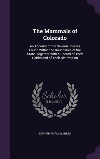 The Mammals of Colorado