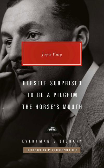 Herself Surprised, To Be a Pilgrim, The Horse’s Mouth