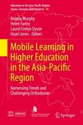 Mobile Learning in Higher Education in the Asia-Pa