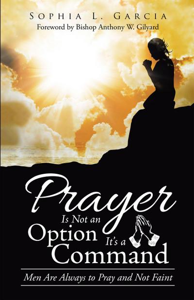 Prayer Is Not an Option It’S a Command