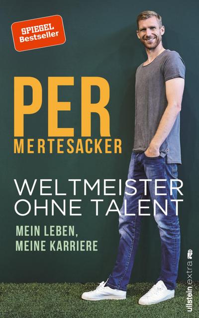 Mertesacker, P: Weltmeister ohne Talent