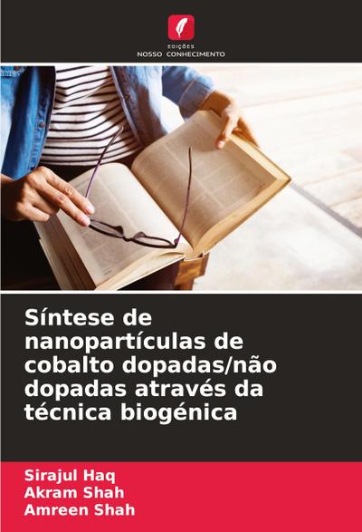 Síntese de nanopartículas de cobalto dopadas/não dopadas através da técnica biogénica