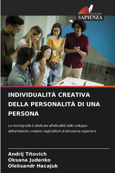 INDIVIDUALITÀ CREATIVA DELLA PERSONALITÀ DI UNA PERSONA