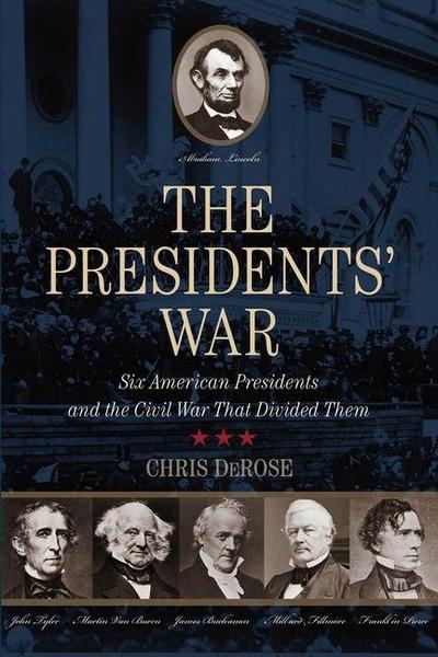 The Presidents’ War