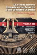 Las traducciones literarias completas de José Basileo Acuña. Tomo III