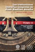 Las traducciones literarias completas de José Basileo Acuña. Tomo II