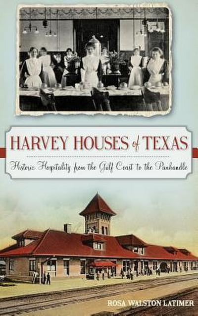 Harvey Houses of Texas