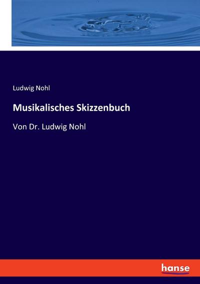 Musikalisches Skizzenbuch