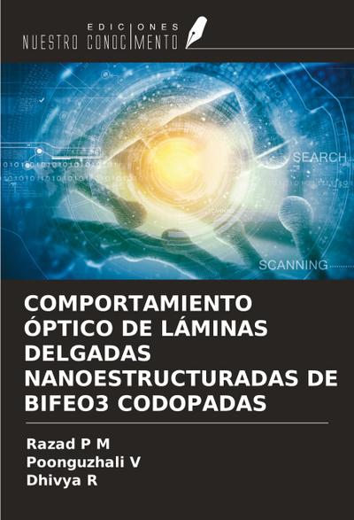 COMPORTAMIENTO ÓPTICO DE LÁMINAS DELGADAS NANOESTRUCTURADAS DE BIFEO3 CODOPADAS