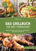 Das Grillbuch für den Thermomix®