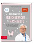 Endlich wieder im Gleichgewicht bei Hashimoto: Mit