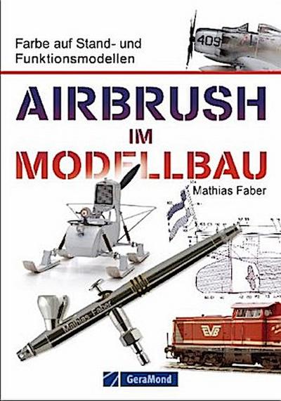 Airbrush im Modellbau