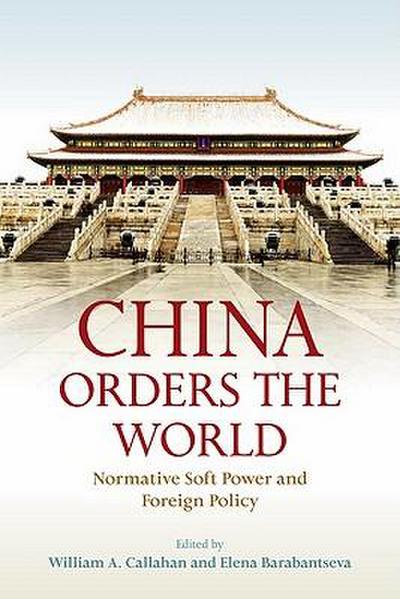 China Orders the World