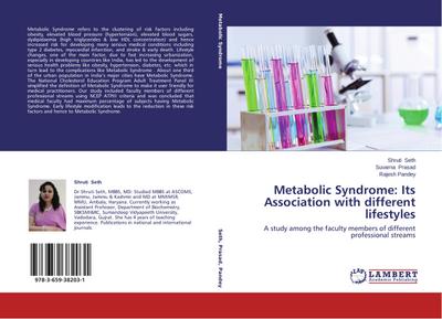 Metabolic Syndrome: Its Association with different lifestyles
