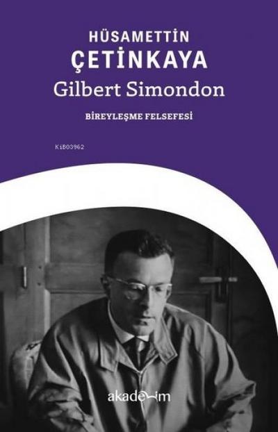Gilbert Simondon - Bireylesme Felsefesi