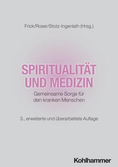 Spiritualität und Medizin