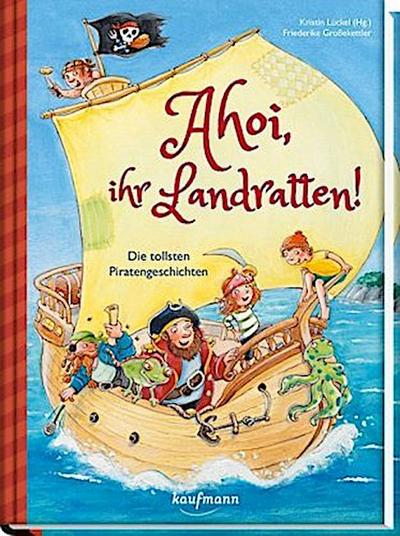 Ahoi, ihr Landratten!