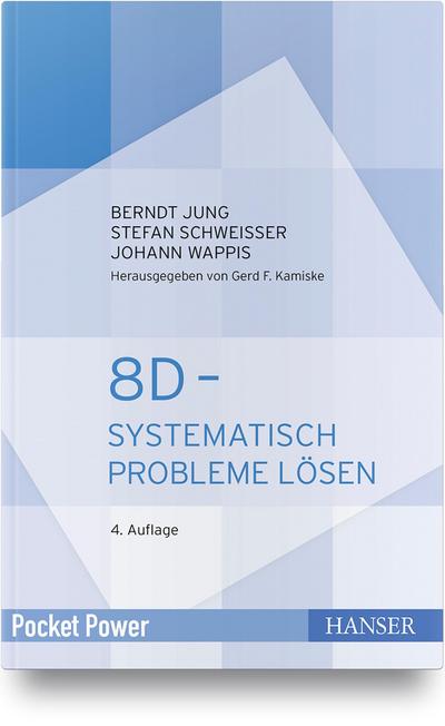 8D - Systematisch Probleme lösen
