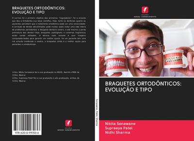 BRAQUETES ORTODÔNTICOS: EVOLUÇÃO E TIPO