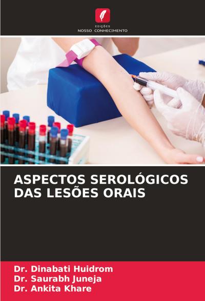 ASPECTOS SEROLÓGICOS DAS LESÕES ORAIS