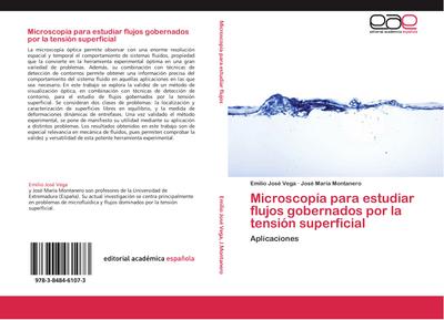 Microscopía para estudiar flujos gobernados por la tensión superficial