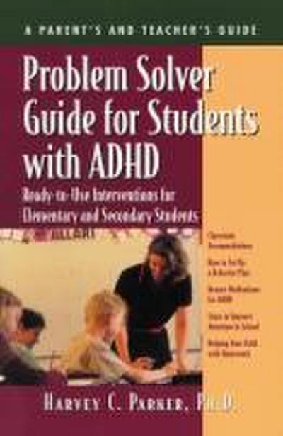 Parker, H: Problem Solver Guide for Students with ADHD