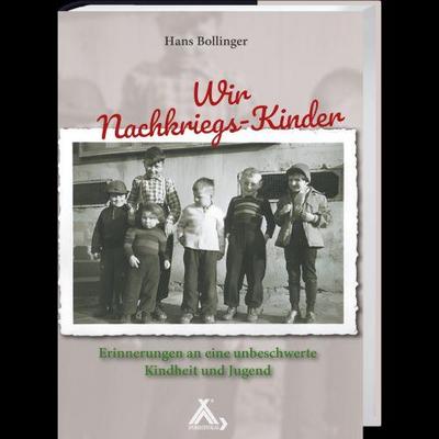 Wir Nachkriegs-Kinder
