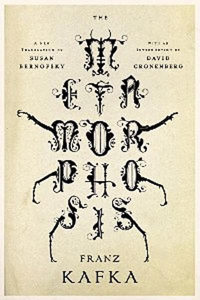 The Metamorphosis: A New Translation by Susan Bernofsky