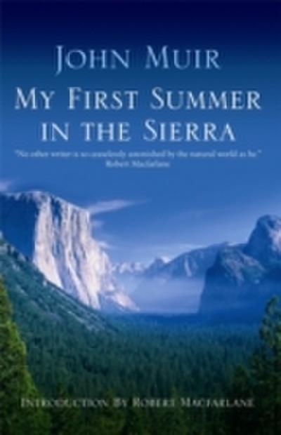 My First Summer In The Sierra